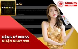 Hướng dẫn chi tiết để đăng ký Win55